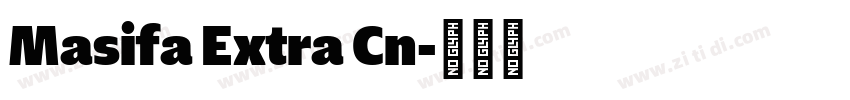 Masifa Extra Cn字体转换